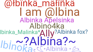 Smeknamn - Albina