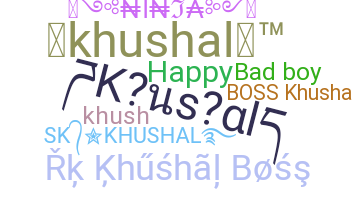 Smeknamn - Khushal