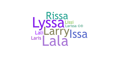 Smeknamn - Larissa