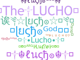 Smeknamn - Lucho