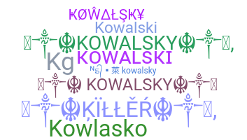 Smeknamn - Kowalsky