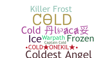 Smeknamn - Cold
