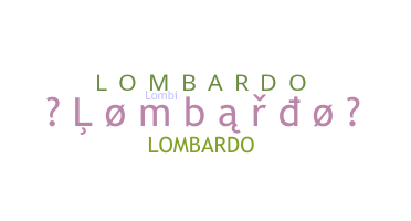 Smeknamn - Lombardo