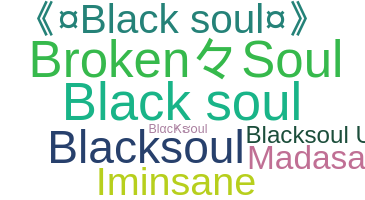 Smeknamn - blacksoul