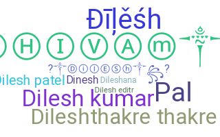 Smeknamn - Dilesh