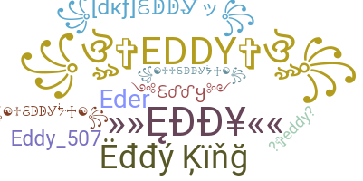 Smeknamn - Eddy