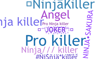 Smeknamn - NinjaKiller