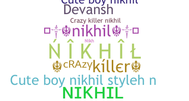 Smeknamn - Nikhi
