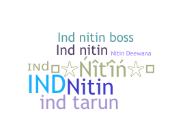 Smeknamn - IndNitin