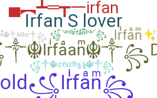 Smeknamn - Irfan