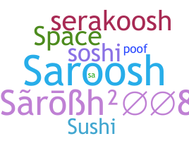 Smeknamn - Sarosh