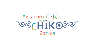 Smeknamn - Chiko