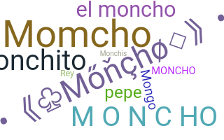Smeknamn - Moncho