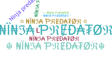 Smeknamn - Ninjapredator