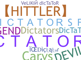 Smeknamn - Dictator