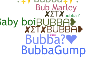 Smeknamn - Bubba