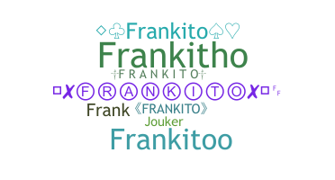 Smeknamn - Frankito