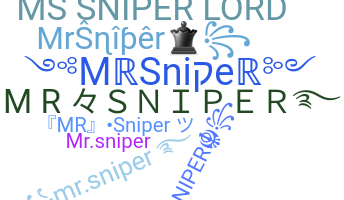 Smeknamn - MrSniper
