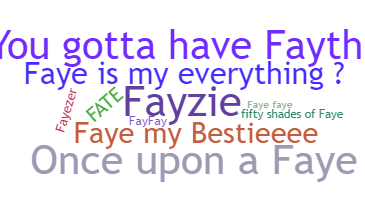 Smeknamn - Faye
