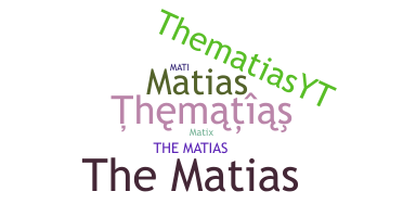Smeknamn - TheMatias