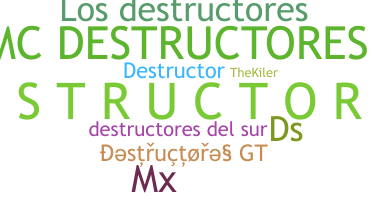 Smeknamn - Destructores