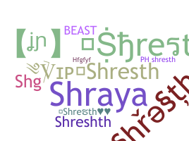 Smeknamn - Shresth