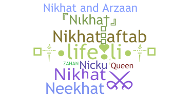 Smeknamn - Nikhat