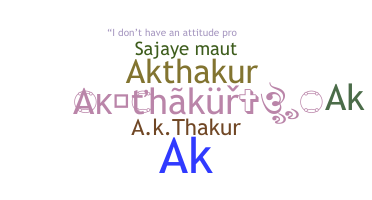 Smeknamn - AkThakur