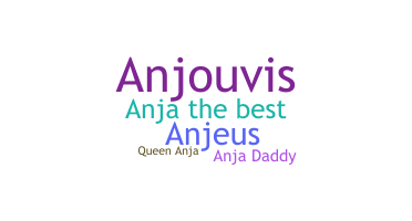 Smeknamn - Anja