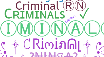 Smeknamn - Criminals