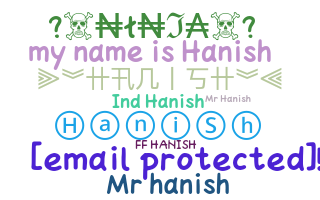 Smeknamn - Hanish