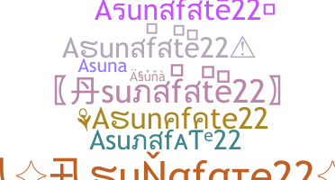 Smeknamn - Asunafate22
