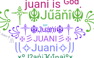 Smeknamn - Juani