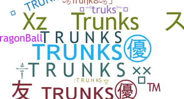 Smeknamn - Trunks