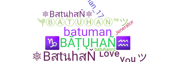 Smeknamn - Batuhan