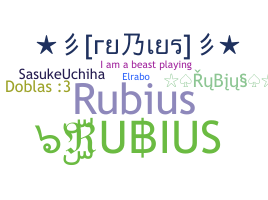 Smeknamn - RUBIUS