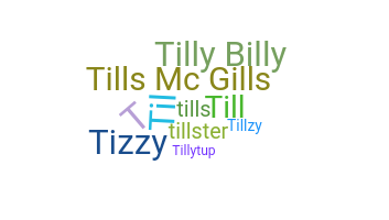 Smeknamn - Tilly