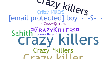 Smeknamn - Crazykillers