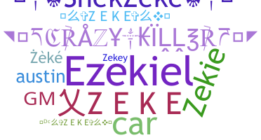 Smeknamn - Zeke