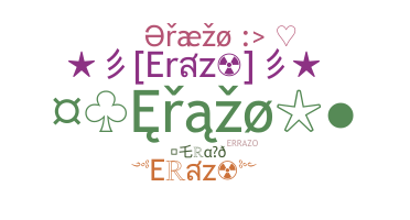 Smeknamn - Erazo