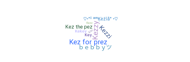 Smeknamn - Kezia