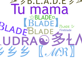 Smeknamn - Blade